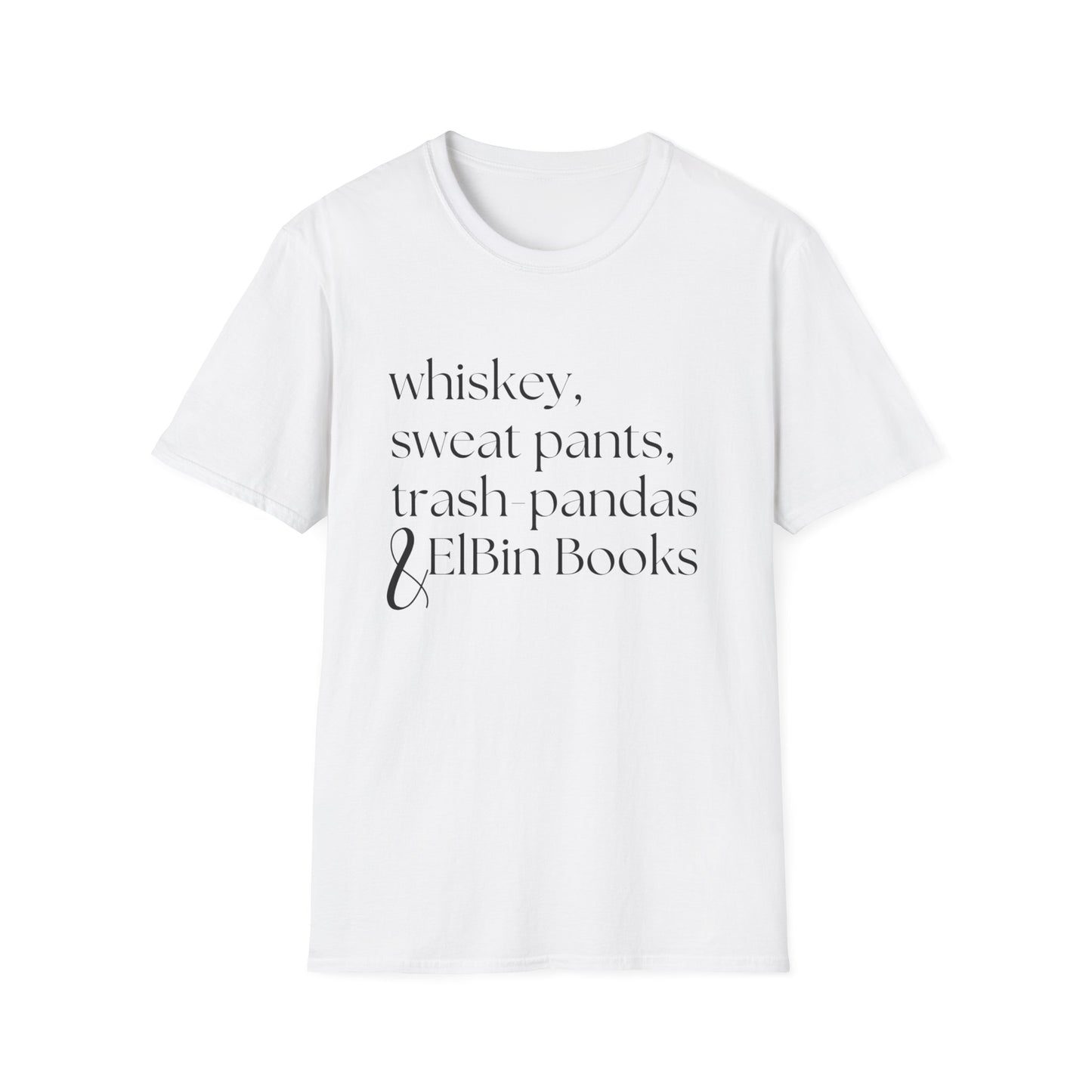 Sweatpants & ElBin Books Unisex Softstyle T-Shirt