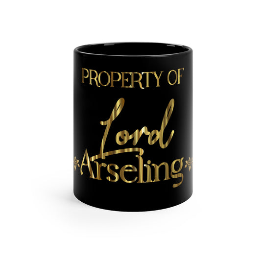 Property of Lord Arseling 11oz Mug