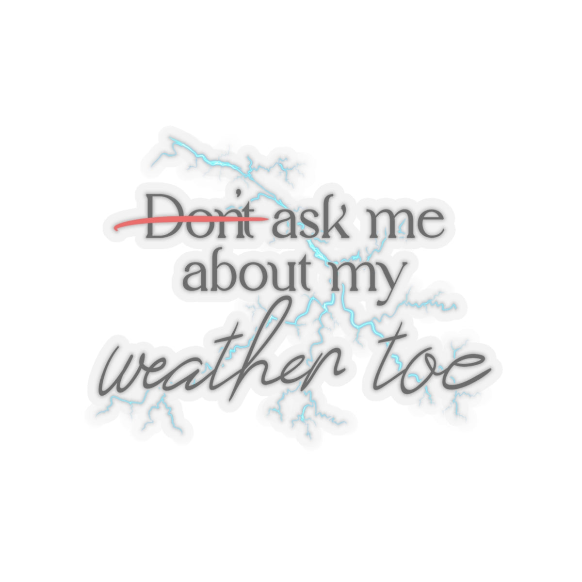 Weather Toe Sticker