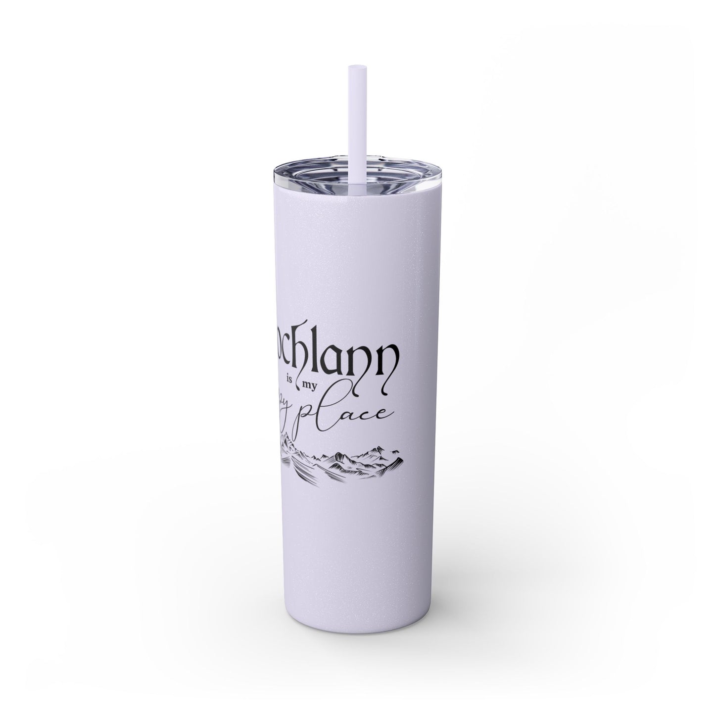 Lochlann is My Happy Place (featuring the booby dagger) - Skinny Tumbler with Straw, 20oz