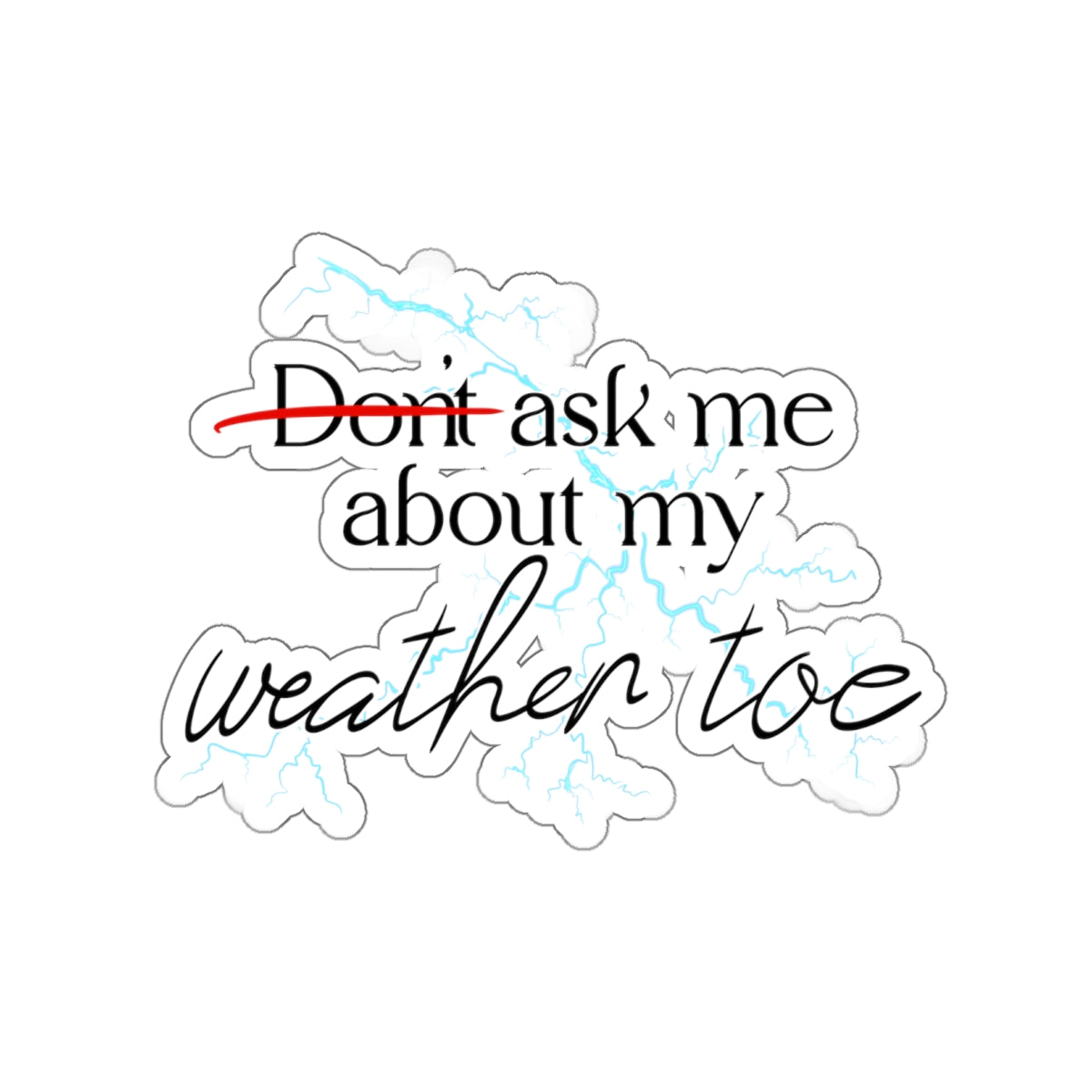 Weather Toe Sticker