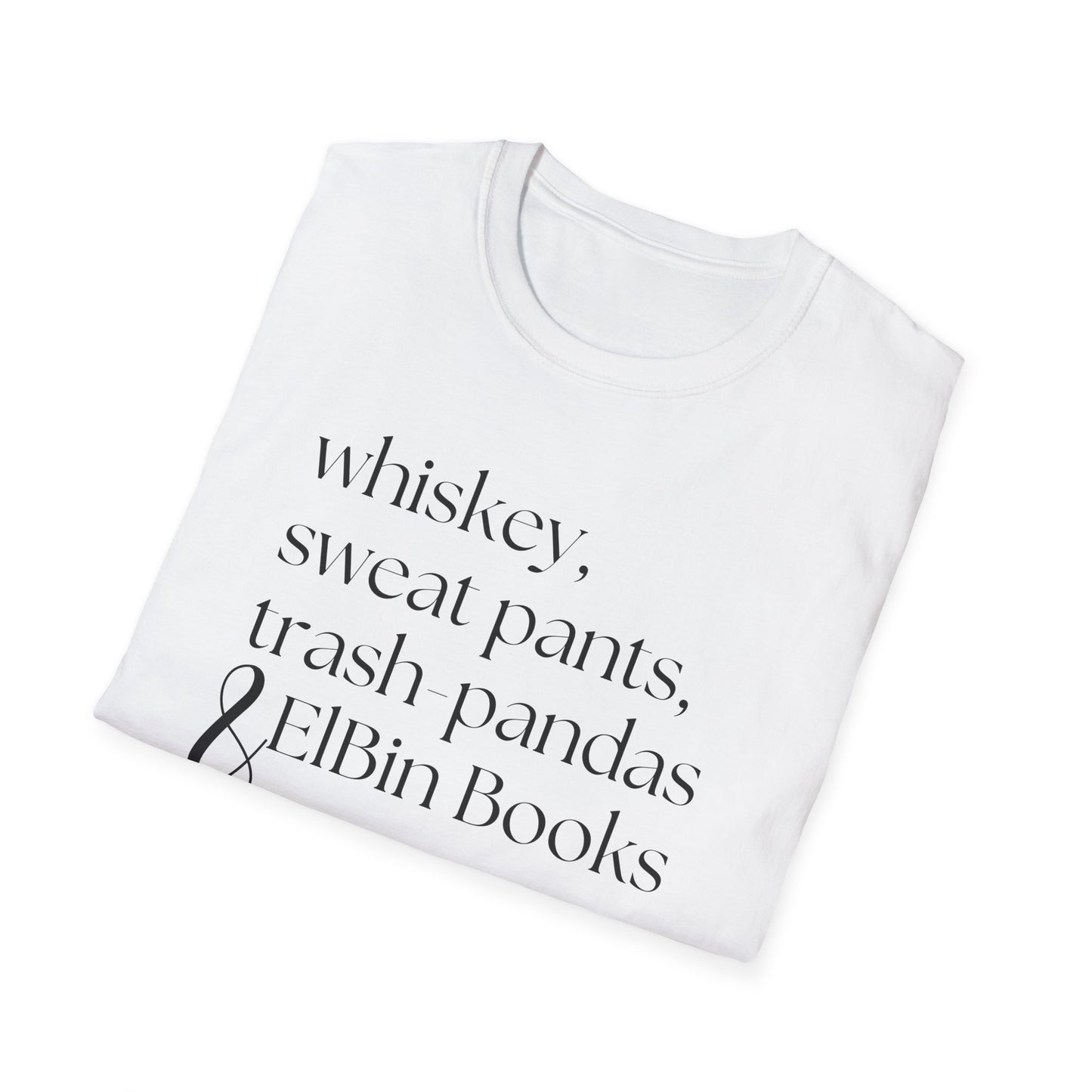 Sweatpants & ElBin Books Unisex Softstyle T-Shirt